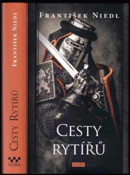 František Niedl: Cesty rytířů