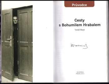 Tomáš Mazal: Cesty s Bohumilem Hrabalem