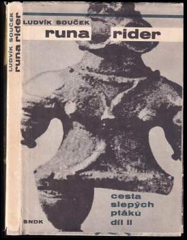 Ludvík Souček: Cesty slepých ptáků