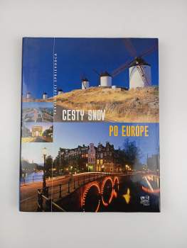 Cesty snov po Európe