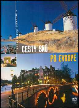 Gerhard Brüschke: Cesty snů po Evropě