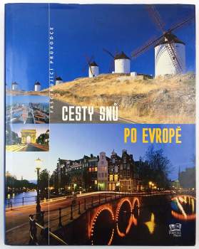 Cesty snů po Evropě