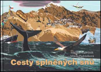Cesty splněných snů