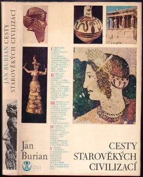Jan Burian: Cesty starověkých civilizací