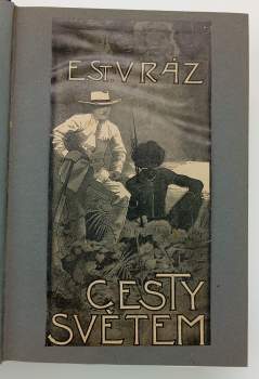 Enrique Stanko Vráz: Cesty světem
