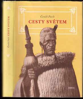 Čeněk Paclt: Cesty světem