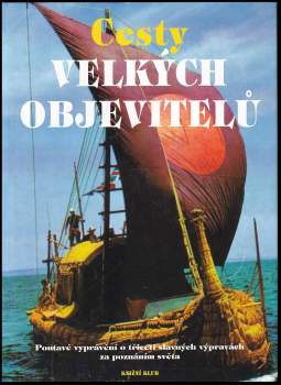 Richard Cavendish: Cesty velkých objevitelů