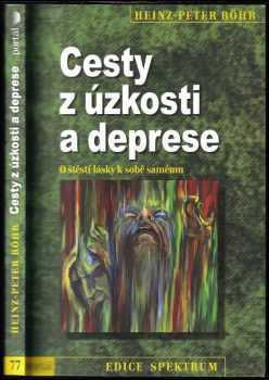 Heinz-Peter Röhr: Cesty z úzkosti a deprese