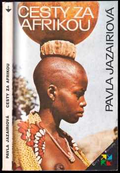 Cesty za Afrikou - Pavla Jazairiová (1987, Panorama) - ID: 720177