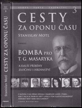 Stanislav Motl: Cesty za oponu času