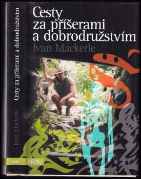 Cesty za příšerami a dobrodružstvím