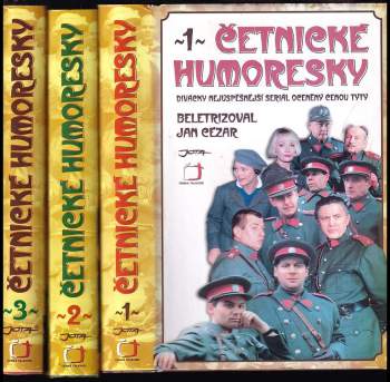 Četnické humoresky : Díl 1-3