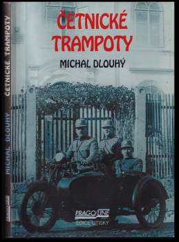 Michal Dlouhý: Četnické trampoty