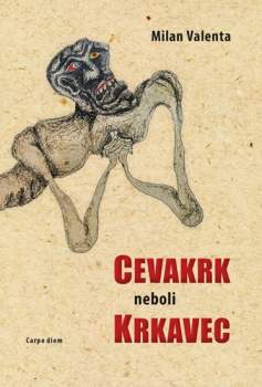 Cevakrk, neboli, Krkavec