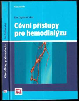 Cévní přístupy pro hemodialýzu