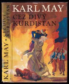 Cez divý Kurdistan - Karl May (1969, Slovenský spisovateľ) - ID: 400651