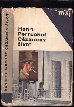 Cézannův život - Henri Perruchot (1965, Mladá fronta) - ID: 835792