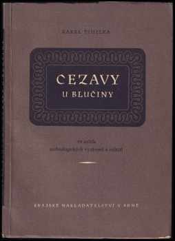 Cezavy u Blučiny ve světle archeologických výzkumů a nálezů