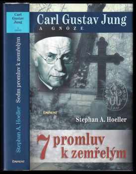 C. G Jung: CG. Jung a gnóze : sedm promluv k zemřelým