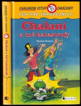 Chalani a iné katastrofy
