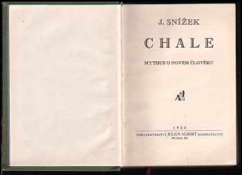 Jindřich Snížek: Chale