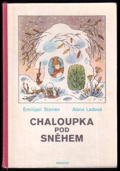 Emilijan Stanev: Chaloupka pod sněhem