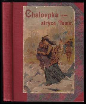 Chaloupka strýce Toma