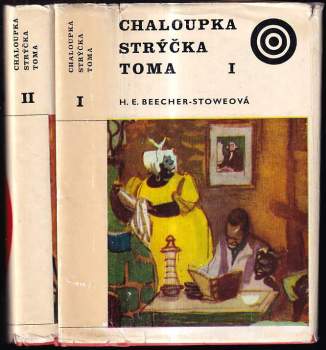 Harriet Beecher Stowe: Chaloupka strýčka Toma