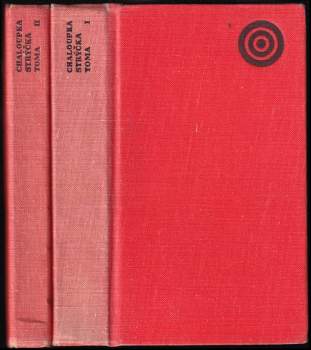 Harriet Beecher Stowe: Chaloupka strýčka Toma