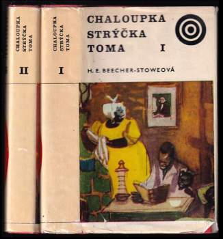 Chaloupka strýčka Toma