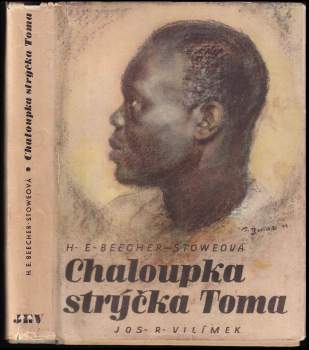 Harriet Beecher Stowe: Chaloupka strýčka Toma