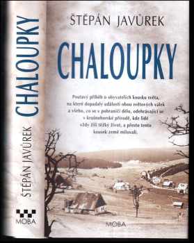 Štěpán Javůrek: Chaloupky