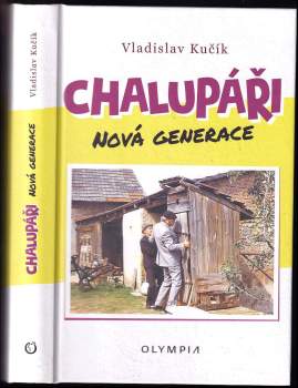 Vladislav Kučík: Chalupáři