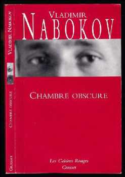 Vladimir Vladimirovič Nabokov: Chambre obscure