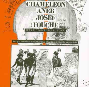 Chameleon, aneb, Josef Fouché
