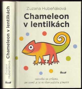 Chameleon v lentilkách : odpovědi na otázku, jak lehké je se ve všem dočista ztratit