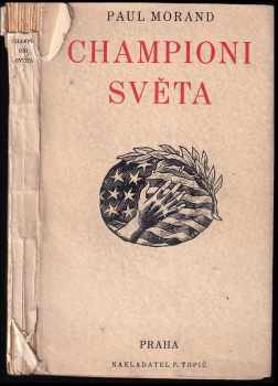 Paul Morand: Championi světa