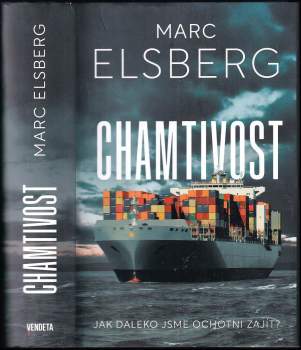 Marc Elsberg: Chamtivost
