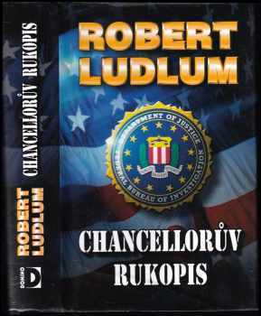 Robert Ludlum: Chancellorův rukopis