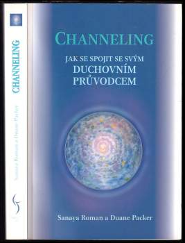 Sanaya Roman: Channeling