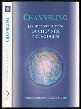Sanaya Roman: Channeling