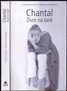 Chantal : život na laně