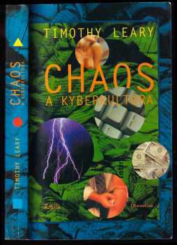 Timothy Leary: Chaos a kyberkultura