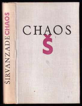 Aleksandr Minasovič Širvanzade: Chaos