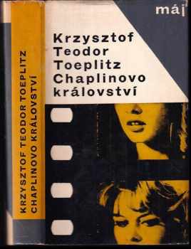 Krzysztof Teodor Toeplitz: Chaplinovo království