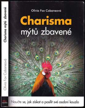 Olivia Fox Cabane: Charisma mýtů zbavené