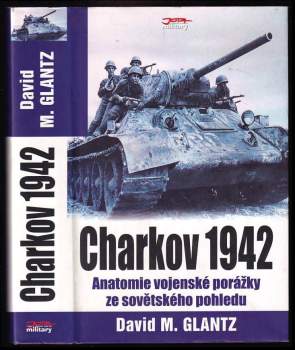 David M Glantz: Charkov 1942