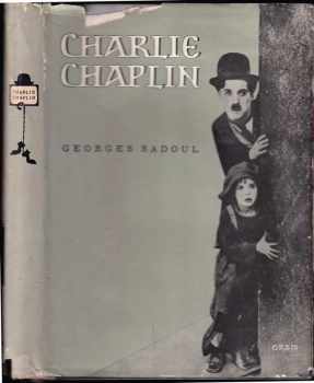 Georges Sadoul: Charlie Chaplin