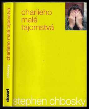 Stephen Chbosky: Charlieho malé tajomstvá