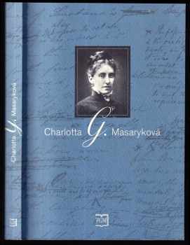Charlotte Masaryková-Garrigue: Charlotta G. Masaryková